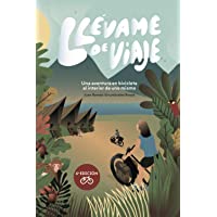 Llévame de viaje: Una aventura en bicicleta al interior de uno mismo